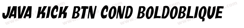 Java Kick BTN Cond BoldOblique字体转换